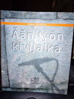 Laaksonen : Äänityön kivijalka ( SIS POSTIKULU )