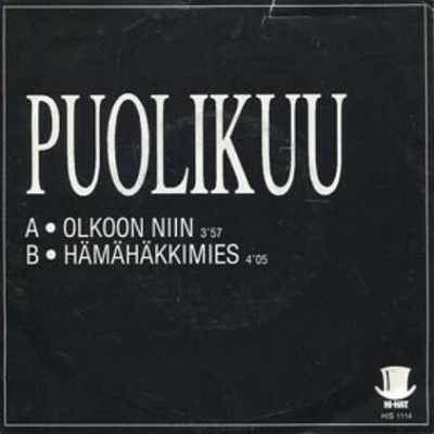 Puolikuu : Olkoon Niin / Hämähäkkimies 7"Single