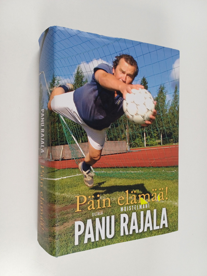 Panu Rajala : Päin elämää! : muistelmani
