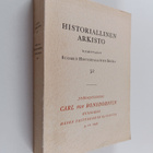 Historiallinen arkisto 52 : juhlajulkaisu Carl von Bonsdo... - pikkukuva 1