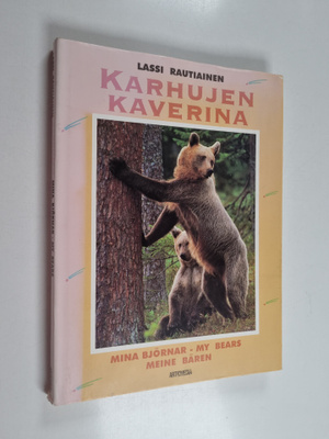 Lassi Rautiainen : Mina björnar = My bears = Meine Bären ...
