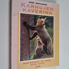 Lassi Rautiainen : Mina björnar = My bears = Meine Bären ... - pikkukuva 1