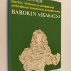 Michael Kitson : Barokin aikakausi : barokki, rokokoo ja ... - pikkukuva 1
