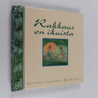 Helen (toim.) Exley : Rakkaus on ikuista - pikkukuva 1