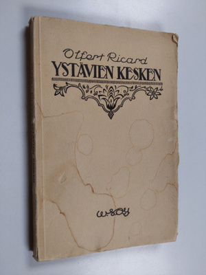 Olfert Ricard : Ystäväin kesken : 12 pikku kertomusta