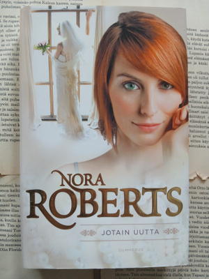Nora Roberts - Jotain uutta (sid.)