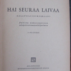 Max Mauser: Hai seuraa laivaa, Otava 1939. 254 s. - pikkukuva 4