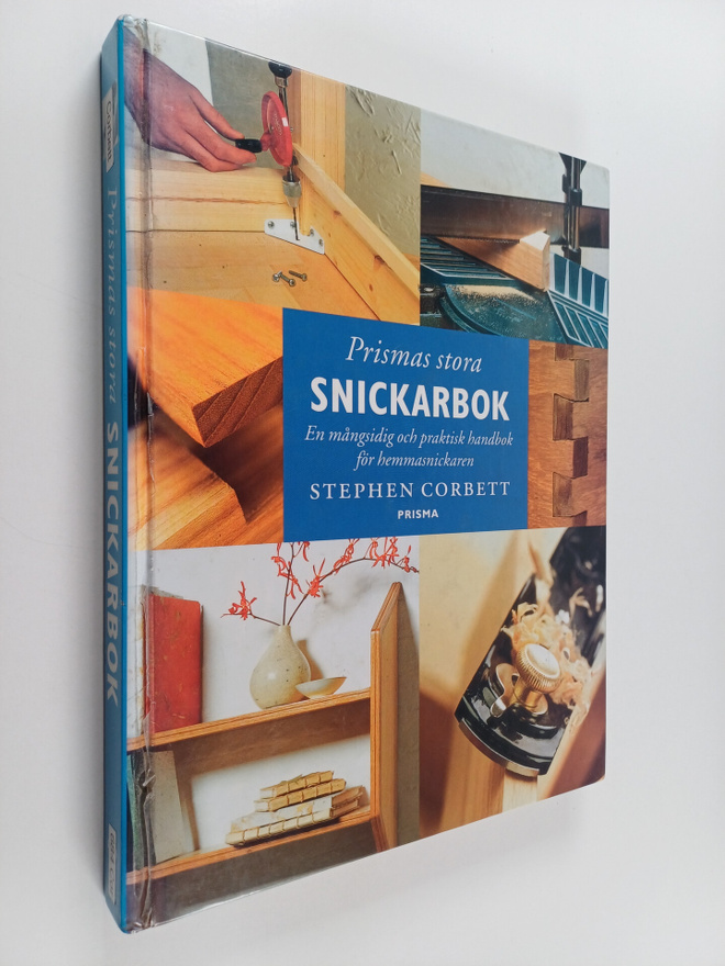 Stephen Corbett : Prismas stora snickarbok en mångsidig o...
