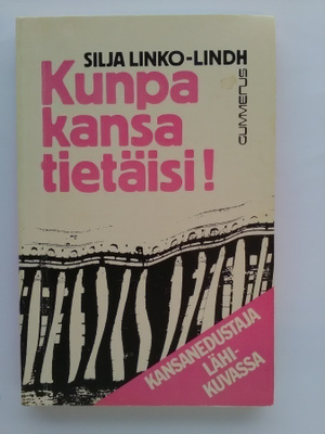 Kunpa kansa tietäisi! - Silja Linko-Lindh 1.p