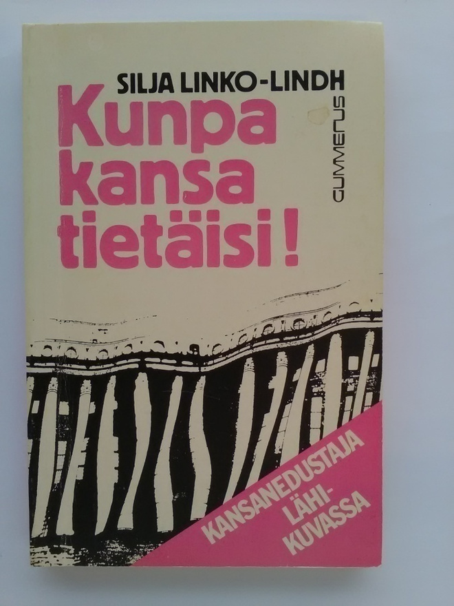Kunpa kansa tietäisi! - Silja Linko-Lindh 1.p