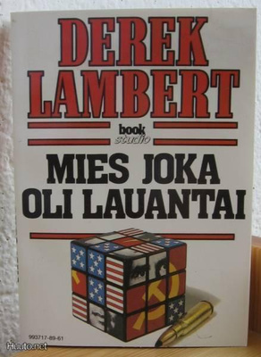 Derek Lambert: Mies joka oli lauantai, Vv-89. 254 s.