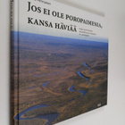 Jukka Pennanen : Jos ei ole poropaimenia, kansa häviää : ... - pikkukuva 1