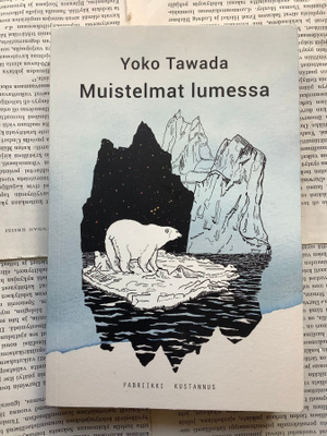 Yoko Tawada - Muistelmat lumessa (nid.)