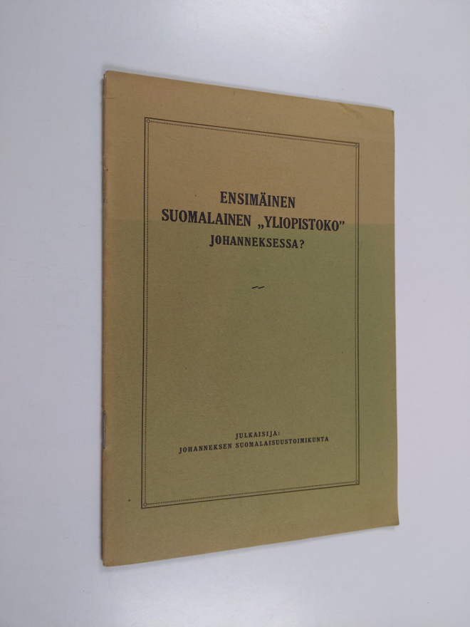 Erkki Gummerus : Ensimäinen suomalainen "yliopistoko" Joh...