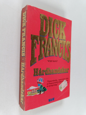 Dick Francis : Hårdhandskar