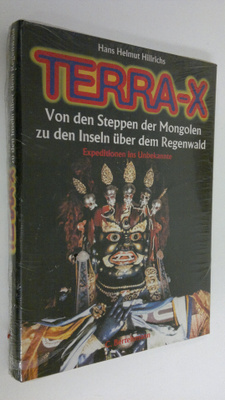 Hans H. Hillrichs : Terra-X : Von den Steppen der Mongole...