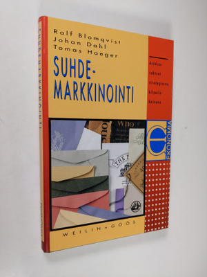 Ralf Blomqvist : Suhdemarkkinointi : asiakassuhteet strat...