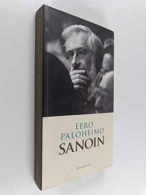 Eero Paloheimo : Sanoin : kootut kirjoitukset 1963-2010 (...