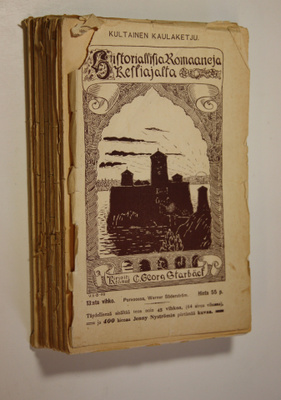 C. Georg Starbäck : Historiallisia romaaneja keskiajalta ...
