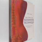 John Gray : Your guide to the Alexander technique - pikkukuva 1