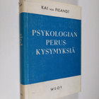Kai von Fieandt : Psykologian peruskysymyksiä - pikkukuva 1