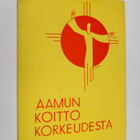 Riitta Pätiälä : Aamun koitto korkeudesta - pikkukuva 1