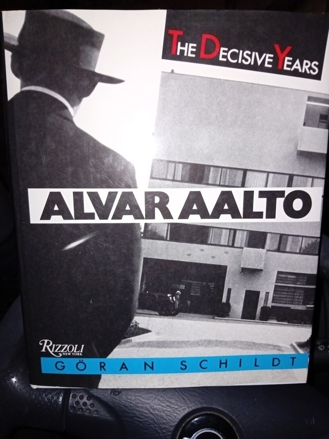 Göran Schildt : Alvar Aalto : The Decisive Years ( SIS POSTI