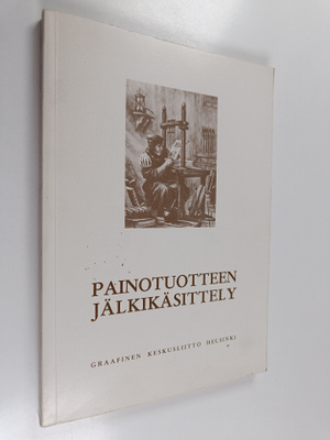 Painotuotteen jälkikäsittely