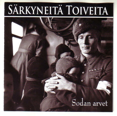 cd, VA: Särkyneitä toiveita - Sodan arvet [sotilas-, ym. mus