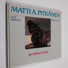 Matti A. Pitkänen : Jos tähteni tuntisit - pikkukuva 1