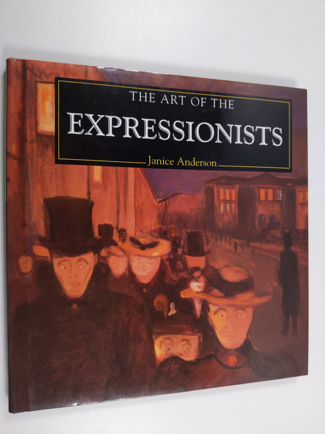 Janice Anderson : The art of the expressionists