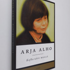 Arja Alho : Kafka kävi meillä - pikkukuva 1