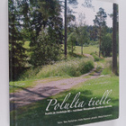 Polulta tielle : kuvia ja muistoja 80-vuotiaan Rinnekodin... - pikkukuva 1