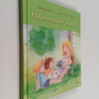Marjaana Kanerva : Hiljennytään yhdessä - pikkukuva 1