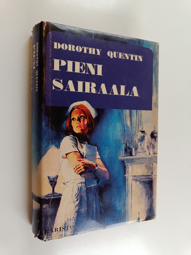 Dorothy Quentin : Pieni sairaala