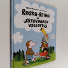 Kati Närhi ym. : Roska-Reima ja jätevuoren valloitus - pikkukuva 1