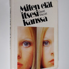David Viscott : Miten elät itsesi kanssa - pikkukuva 1