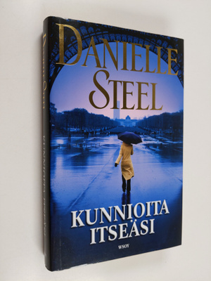Danielle Steel : Kunnioita itseäsi