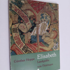 Gunter Hoppe : Elisabeth : Landgräfin von Thuringen - pikkukuva 1