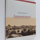 Susanna Pettersson : Lumoutuneet : tarinoita taiteen kerä... - pikkukuva 1