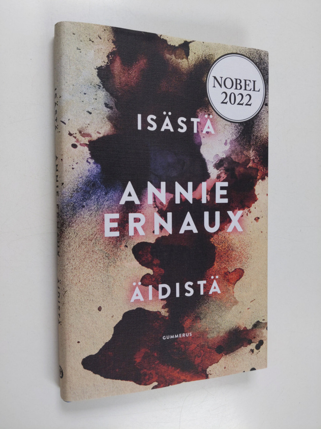 Annie Ernaux : Isästä ; Äidistä