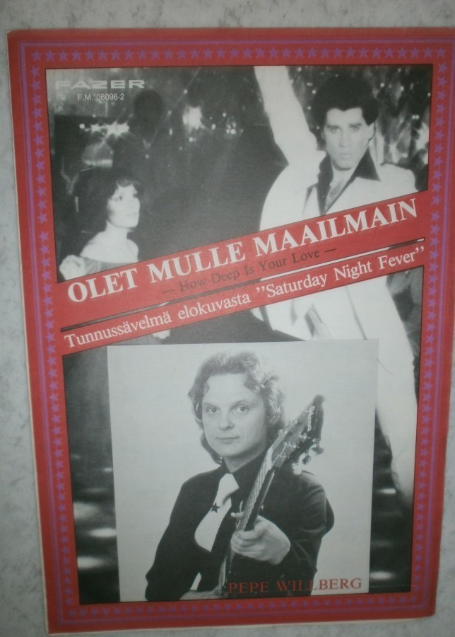 Pepe Willberg: Olet mulle maailmain, nuotit & sanat 1978