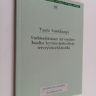 Tuula Vaskilampi : Vaihtoehtoinen terveydenhuolto hyvinvo... - pikkukuva 1
