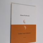 Juhani Kellosalo : Liekin varjo hahmosi - runoja - pikkukuva 1