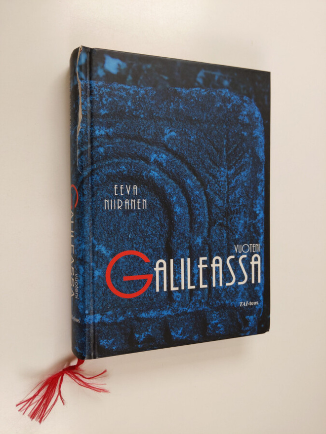 Eeva Niiranen : Vuoteni Galileassa : vuosikymmen Aapeli S...