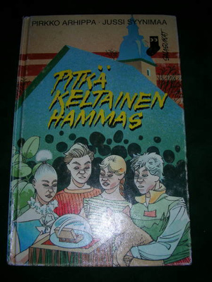 Arhippa-Syynimaa: Pitkä keltainen hammas