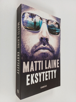 Matti Laine : Eksytetty