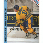 Keräilysarja 1994 Jääkiekko n:o 70 ANDREAS JOHANSSON - pikkukuva 1