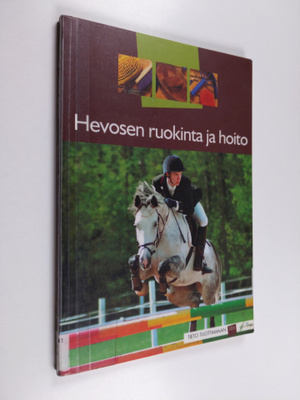 Hevosen ruokinta ja hoito