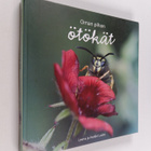 Leena Luoto : Oman pihan ötökät (signeerattu) - pikkukuva 1